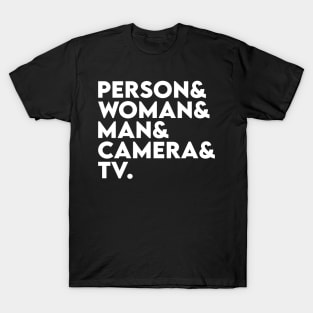 person woman man camera tv T-Shirt